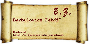 Barbulovics Zekő névjegykártya